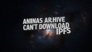 Annas Archive Can’t Download IPFS? Here's Why and How to Fix It