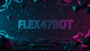 Exploring the Power and Pitfalls of Flex47Bot: The Future of Automation
